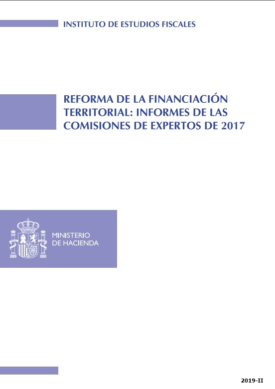 Reforma de la financiación territorial, informes de las comisiones de expertos de 2017