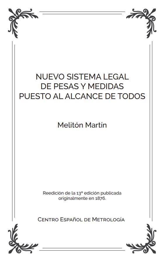 Nuevo sistema legal de pesas y medidas puesto al alcance de todos