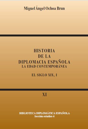 Historia de la diplomacia española. Volumen undécimo