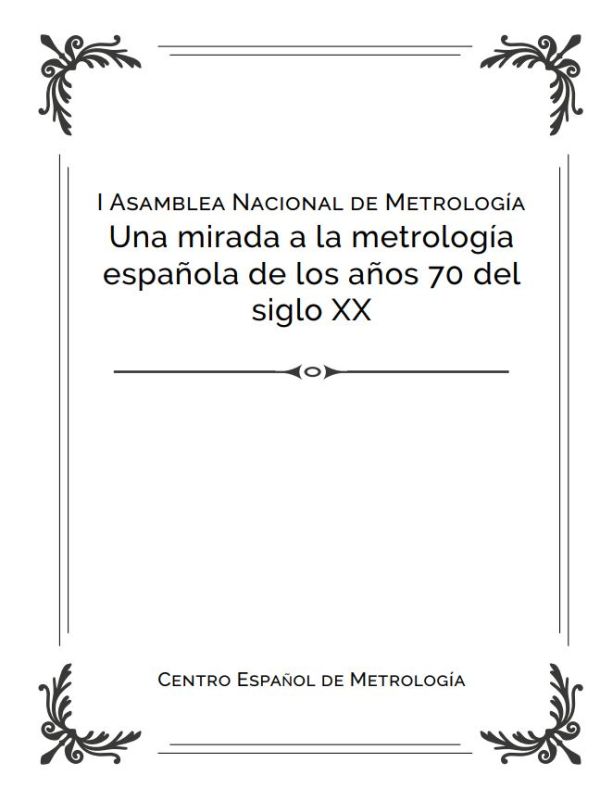 Una mirada a la metrología española de los años 70 del siglo XX