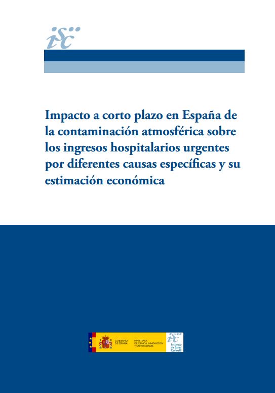 Impacto a corto plazo de la contaminación atmosférica sobre los ingresos hospitalarios urgentes por diferentes causas específicas y su estimación económica