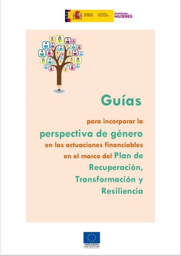 Guías para incorporar la perspectiva de género en las actuaciones financiables en el marco del Plan de recuperación, transformación y resilencia