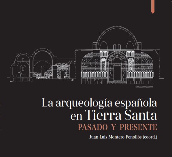 La arqueología española en Tierra Santa