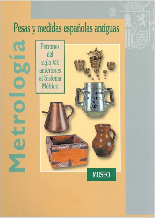 Pesas y medidas españolas antiguas