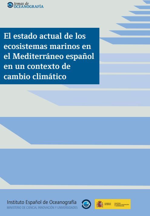 El estado actual de los ecosistemas marinos en el Mediterráneo español en un contexto de cambio climático