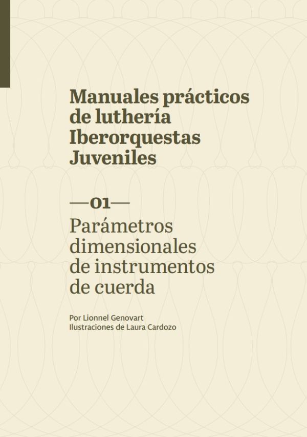 Manuales prácticos de Luthería Iberorquestas Juveniles