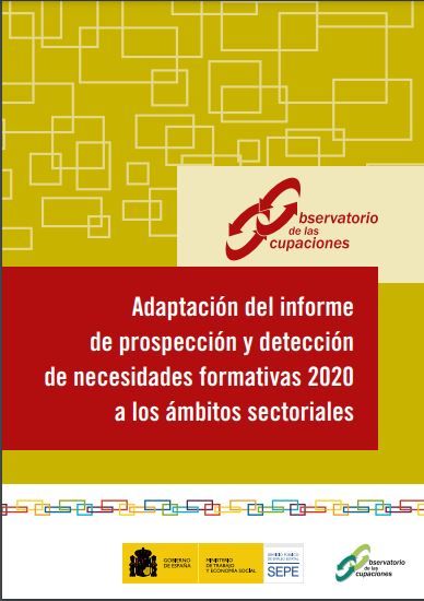 Adaptación del informe de prospección y detección de necesidades formativas 2020 a los ámbitos sectoriales