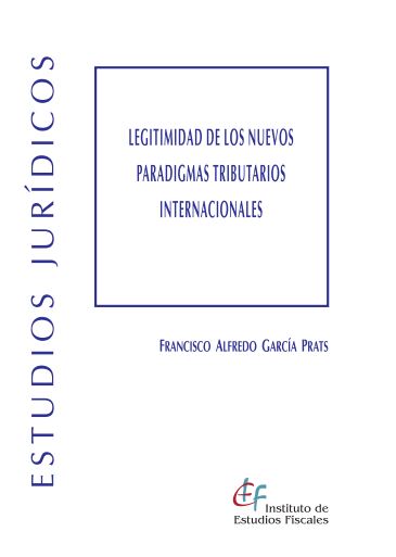 Legitimidad de los nuevos paradigmas tributarios internacionales