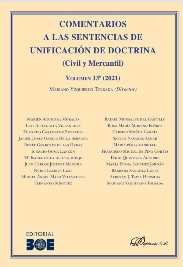 Comentarios a las sentencias de unificación de doctrina (civil y mercantil). Volumen 13, 2021
