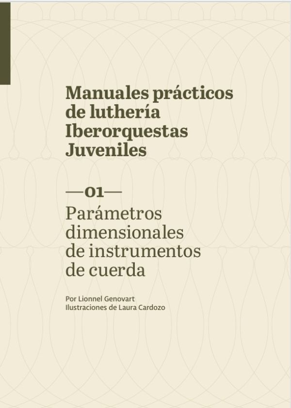 Manuales prácticos de Luthería Iberorquestas Juveniles