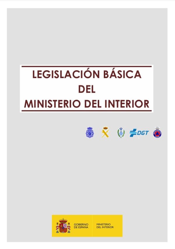 Legislación básica del Ministerio del Interior