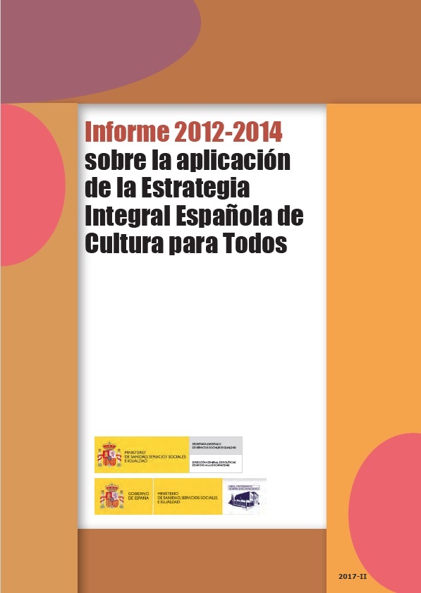Informe 2012-2014 sobre la aplicación de la Estrategia integral española de cultura para todos
