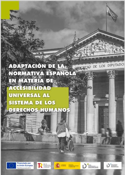 Adaptación de la normativa española en materia de accesibilidad universal al sistema de los derechos humanos