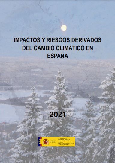 Impactos y riesgos derivados del cambio climático en España 2021