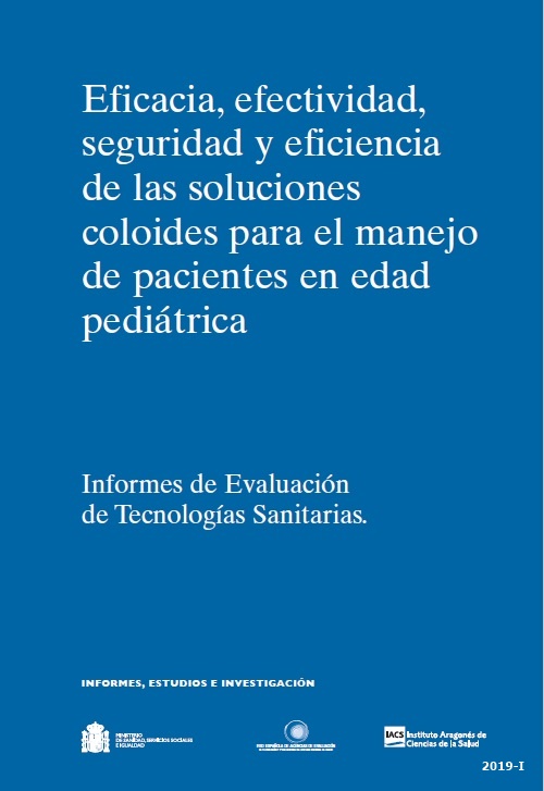 Eficacia, efectividad, seguridad y eficiencia de las soluciones coloides para el manejo de pacientes en edad pediátrica