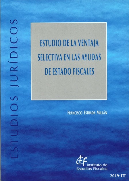 Estudio de la ventaja selectiva en las ayudas de estado fiscales