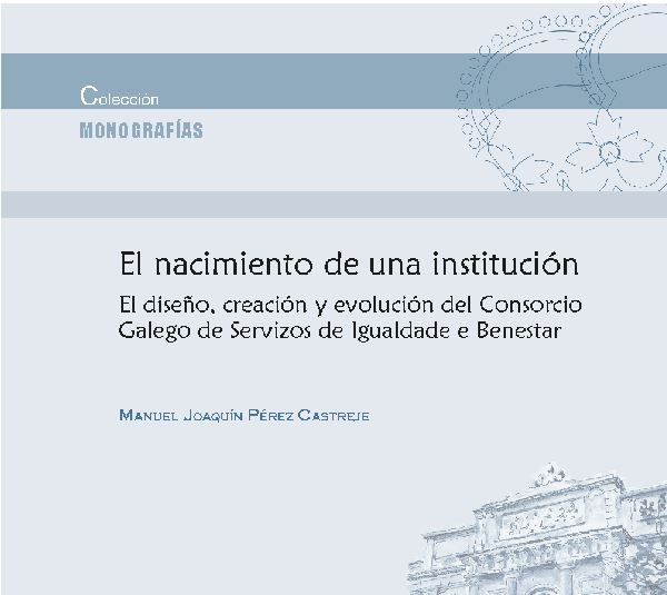 El nacimiento de una institución