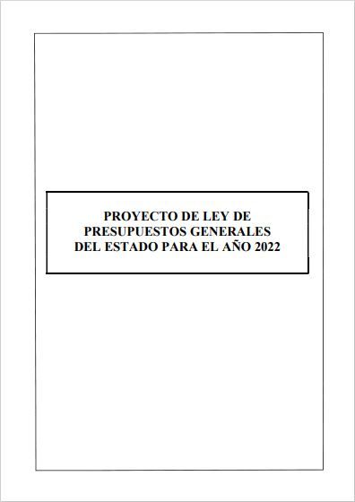 Proyecto de Ley de Presupuestos Generales del Estado para el año 2022