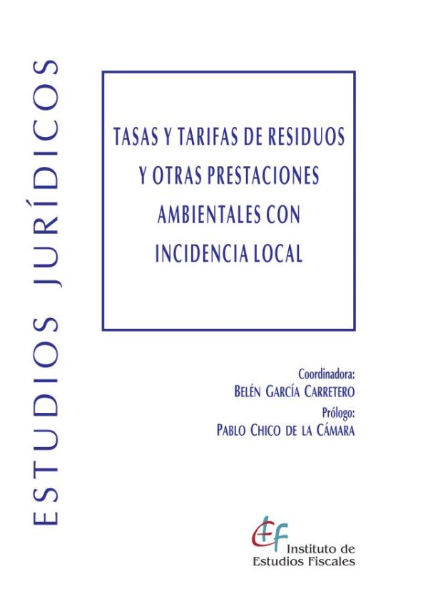 Tasas y tarifas de residuos y otras prestaciones ambientales con incidencia local