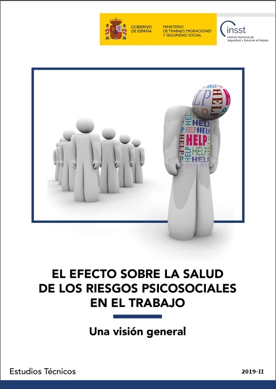 El efecto sobre la salud de los riesgos psicosociales en el trabajo