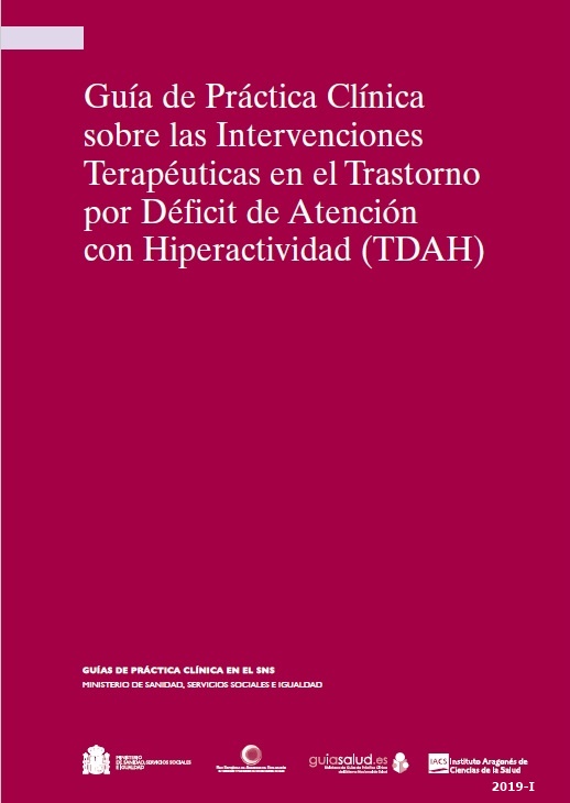 Guía de práctica clínica sobre las intervenciones terapéuticas en el trastorno por déficit de atención con hiperactividad (TDAH)