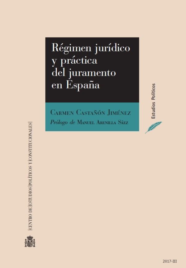 Régimen jurídico y práctica del juramento en España