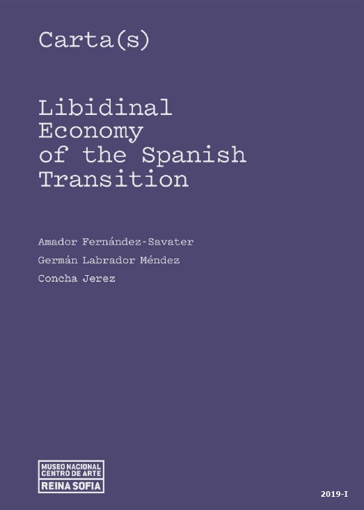 Libidinal economy of the spanish transition