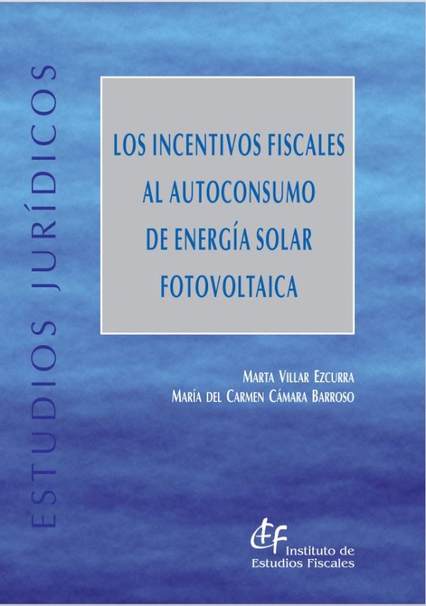 Los incentivos fiscales al autoconsumo de energía solar fotovoltaica