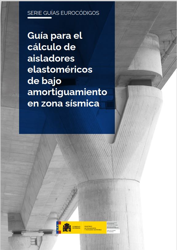 Guía para el cálculo de aisladores elastoméricos de bajo amortiguamiento en zona sísmica