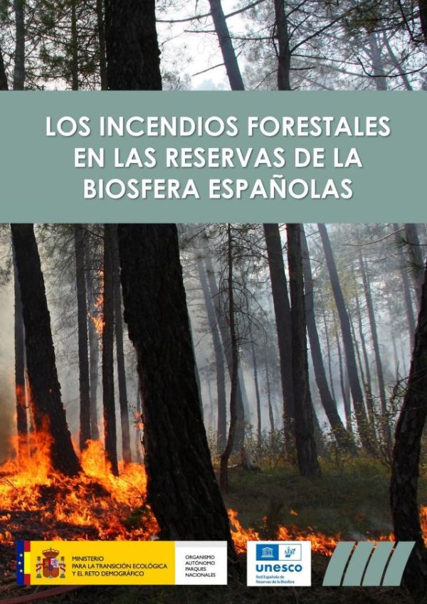 Los incendios forestales en las reservas de la Biosfera Españolas
