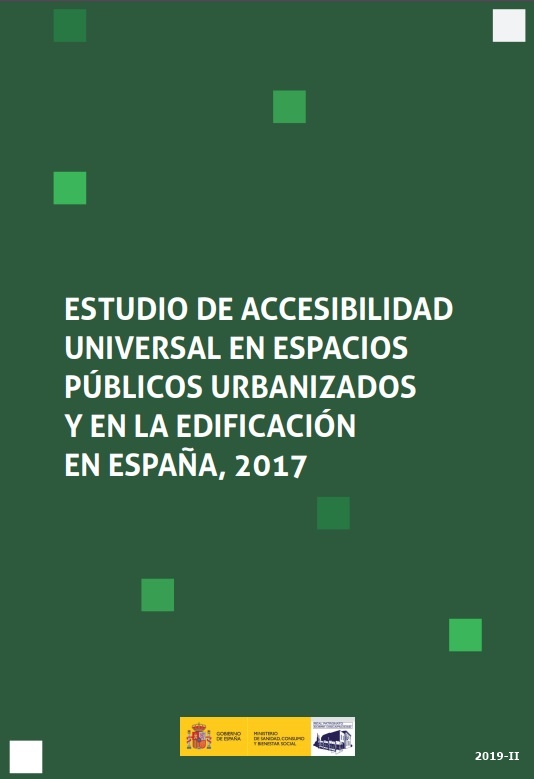 Estudio de accesibilidad universal en espacios públicos urbanizados y en la edificación en España, 2017