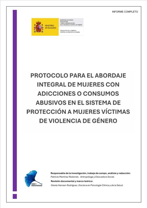 Protocolo para el abordaje integral de mujeres con adicciones o consumos abusivos en el sistema de protección a mujeres víctimas de violencia de género