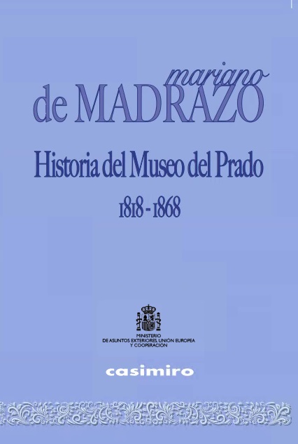 Historia del Museo del Prado 1818-1868
