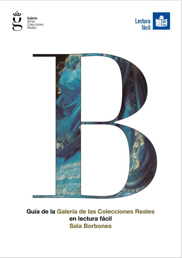 Guía de la Galería de las Colecciones Reales en lectura fácil