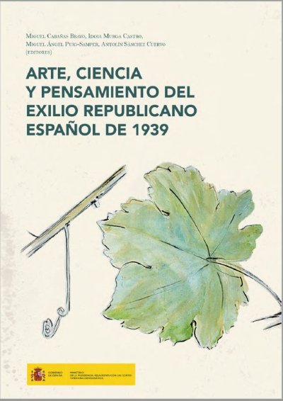 Arte, ciencia y pensamiento del exilio republicano español de 1939