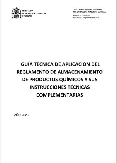 Guía técnica de aplicación del reglamento de almacenamiento de productos químicos y sus instrucciones técnicas complementarias