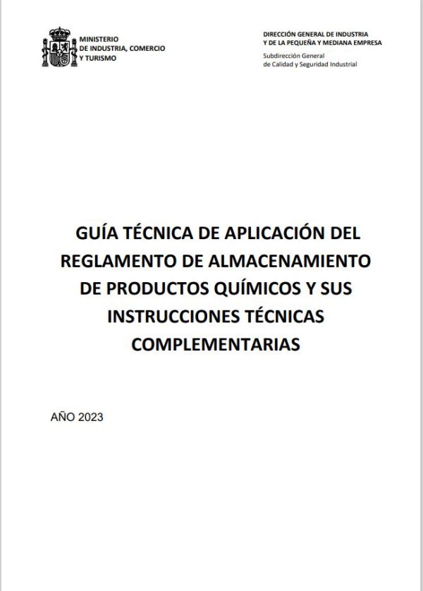 Guía técnica de aplicación del reglamento de almacenamiento de productos químicos y sus instrucciones técnicas complementarias