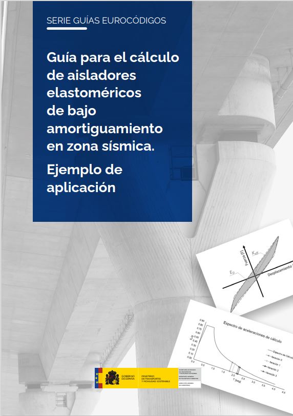 Guía para el cálculo de aisladores elastoméricos de bajo amortiguamiento en zona sísmica