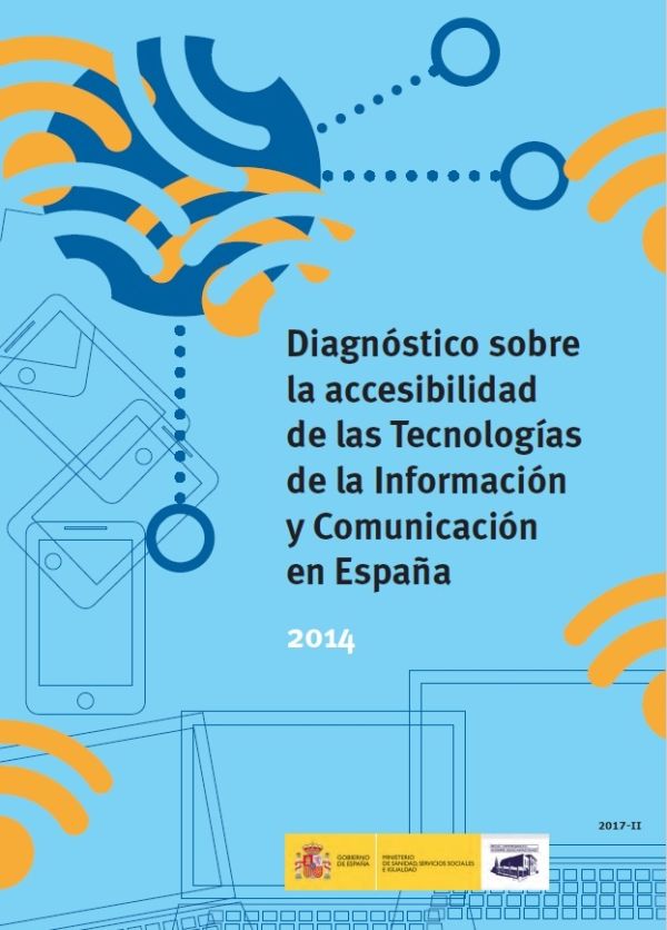 Diagnóstico sobre la accesibilidad de las tecnologías de la información y comunicación en España 2014