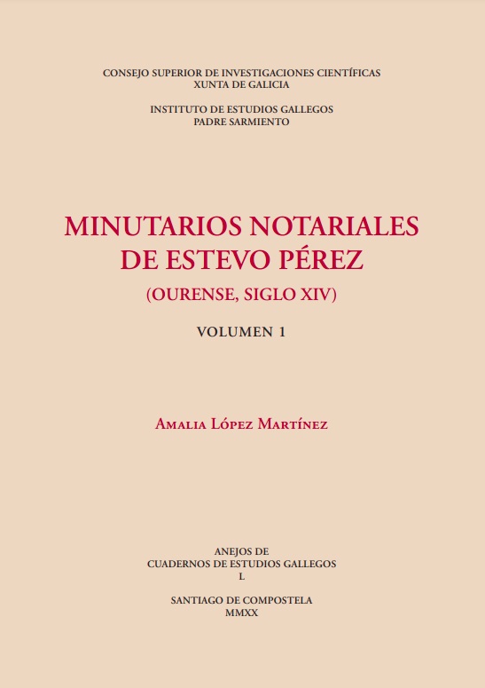 Minutarios notariales de Estevo Pérez (Ourense, siglo XIV). Volumen 1 y 2