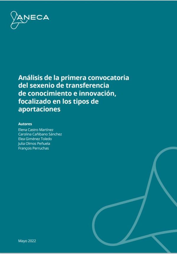 Análisis de la primera convocatoria del sexenio de transferencia de conocimiento e innovación, focalizado en los tipos de aportaciones