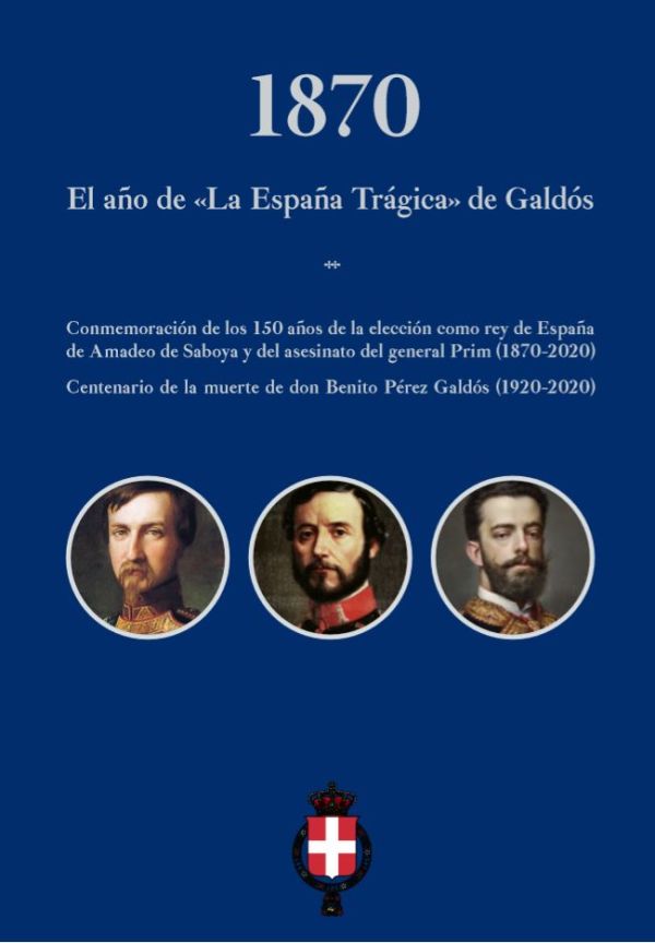 1870, el año de la España trágica de Galdós