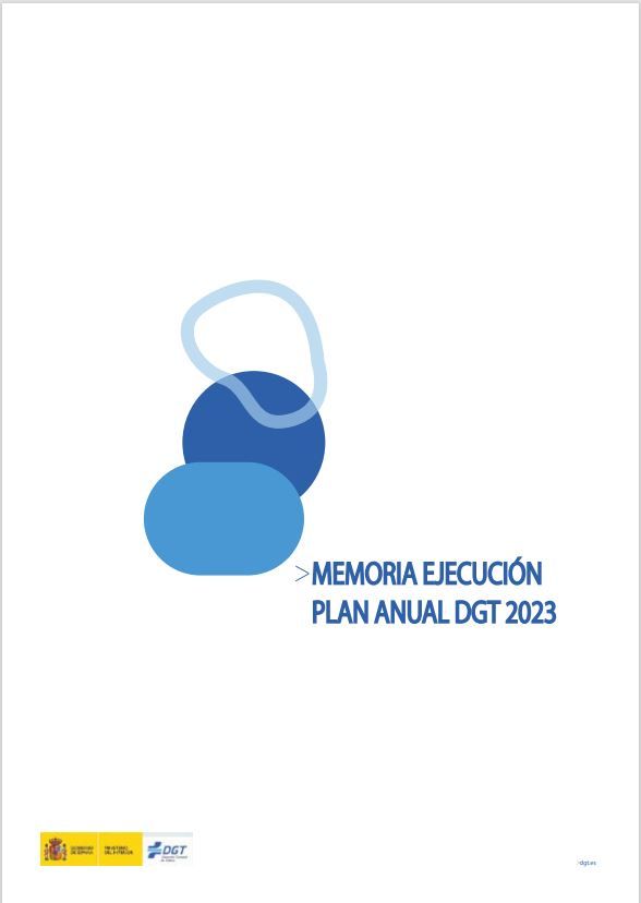 Memoria ejecución plan anual DGT 2023