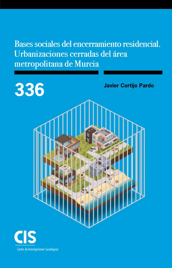 Bases sociales del encerramiento residencial