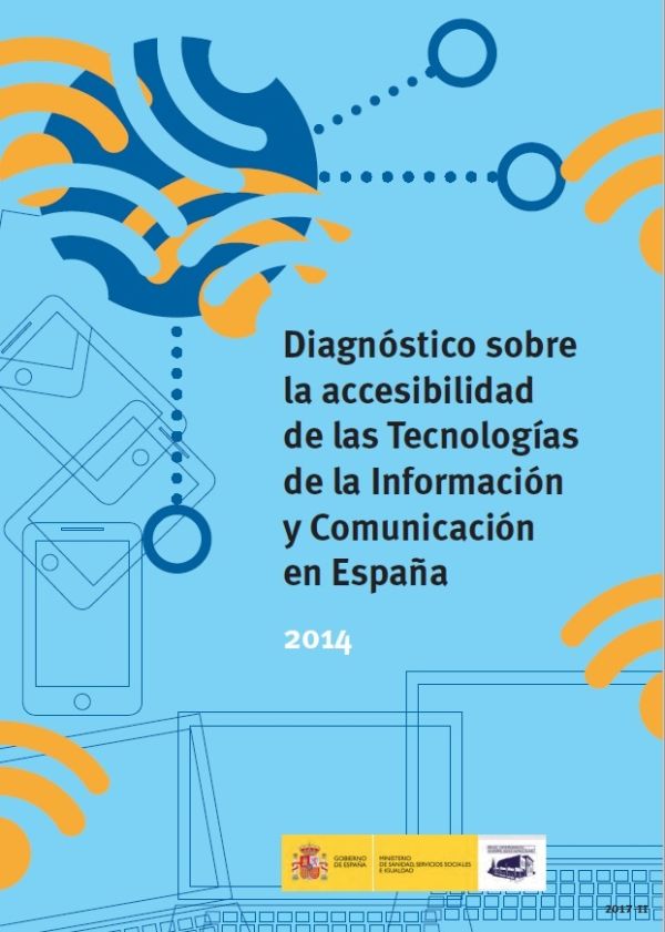 Diagnóstico sobre la accesibilidad de las tecnologías de la información y comunicación en España 2014