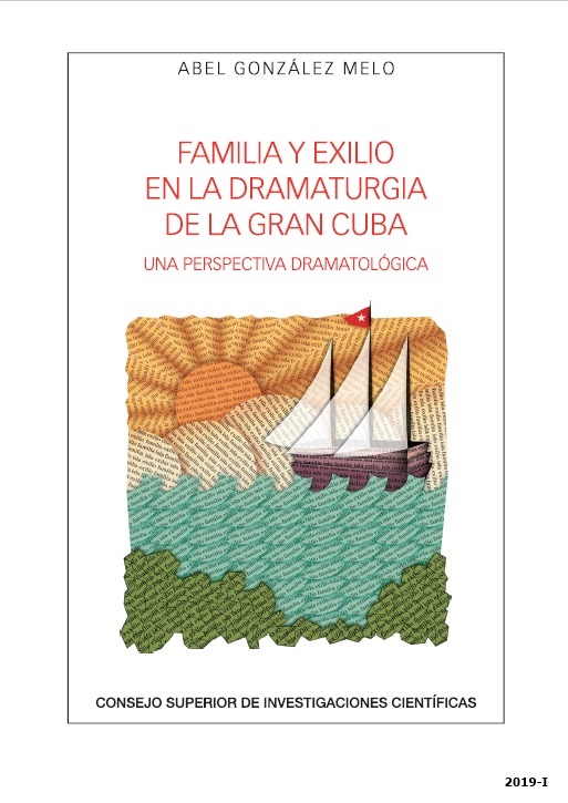 Familia y exilio en la dramaturgia de la Gran Cuba