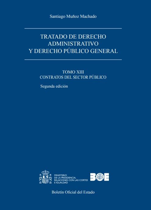 Tratado de Derecho administrativo y Derecho público general. Tomo XIII, Contratos del sector público
