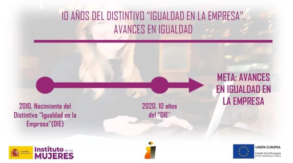 10 años del distintivo "Igualdad en la Empresa"