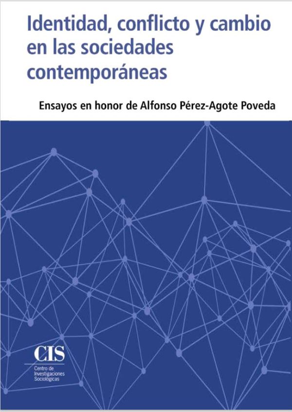 Identidad, conflicto y cambio en las sociedades contemporáneas