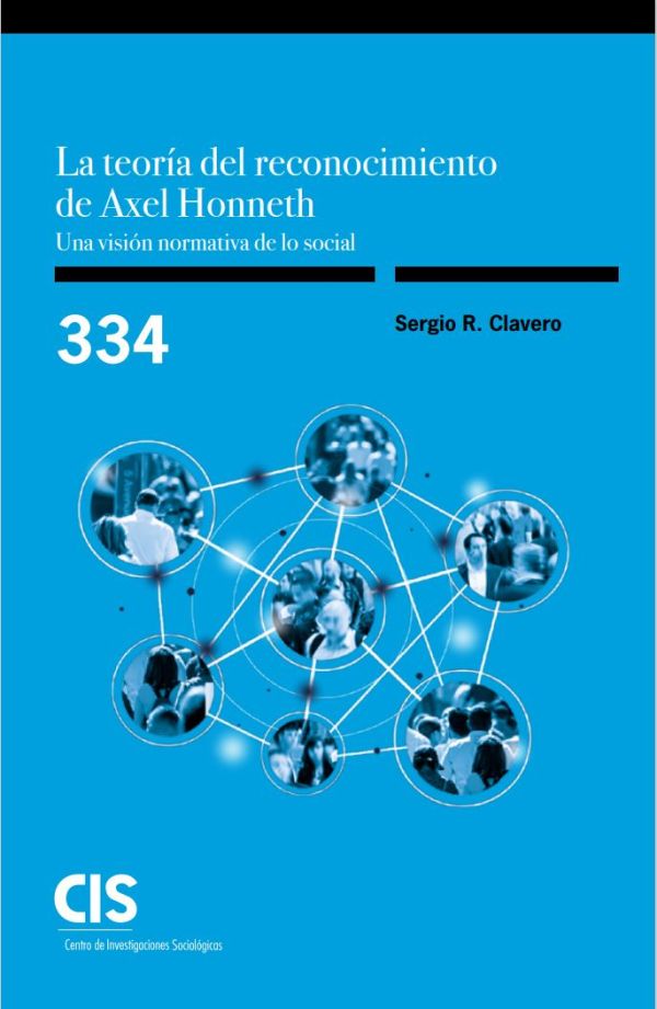 La teoría del reconocimiento de Axel Honneth